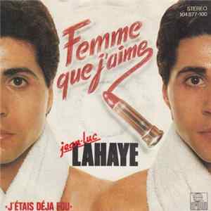 Jean-Luc Lahaye - Femme Que J'aime mp3