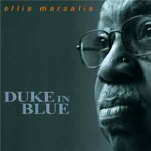Ellis Marsalis - Duke In Blue mp3