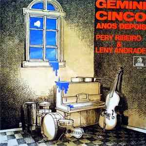 Pery Ribeiro & Leny Andrade - Gemini Cinco Anos Depois mp3