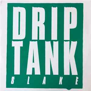 Drip Tank - Slake mp3