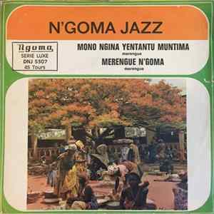 N'Goma Jazz - Mono Ngima Yentantu Muntima mp3