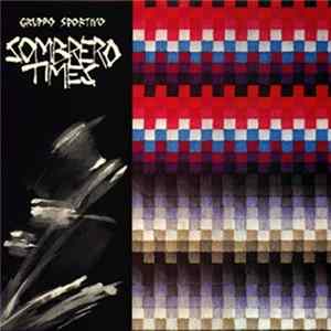 Gruppo Sportivo - Sombrero Times mp3