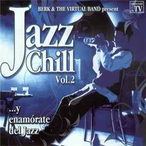 Berk & The Virtual Band - Jazz Chill Vol.2 mp3