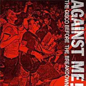 Against Me! - The Disco Before The Breakdown mp3