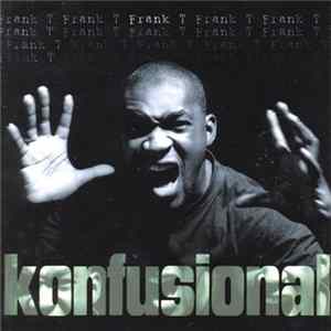 Frank T - Konfusional mp3