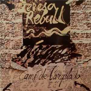 Teresa Rebull - Camí De L'Argilada mp3