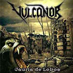 Vulcanor - Jauría de Lobos mp3