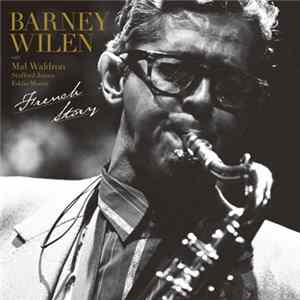 Barney Wilen With Mal Waldron, Stafford James, Eddie Moore - French Story mp3