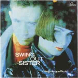 Swing Out Sister - Kaleidoscope World mp3