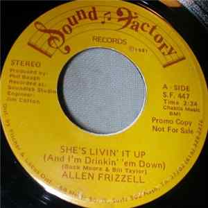 Allen Frizzell - She's Livin' It Up / Every Night I Take Her Memory To Bed mp3
