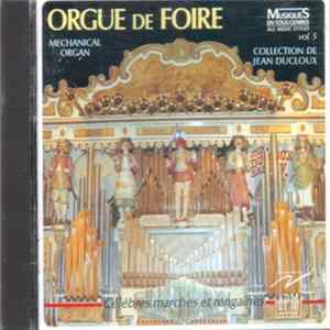 Jean Ducloux - Orgue De Foire - Célèbres Marches Et Rengaines mp3