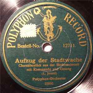 Polyphon-Orchester - Aufzug Der Stadtwache / Marietta mp3