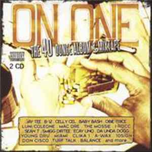 Various - On One: The 40 Ounce Album mp3