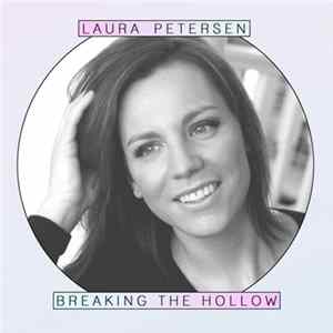 Laura Petersen - Breaking The Hollow mp3