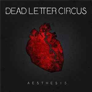 Dead Letter Circus - Aesthesis mp3