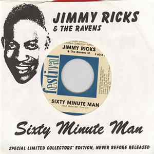 Jimmy Ricks & The Ravens - Sixty Minute Man / You've Got Just What I Need mp3