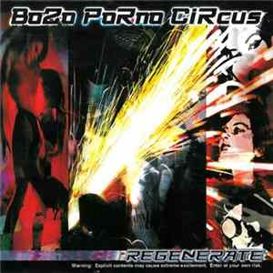 Bozo Porno Circus - Regenerate mp3
