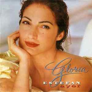 Gloria Estefan - Ayer mp3