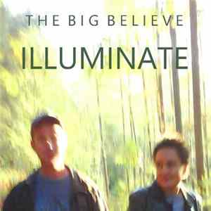 The Big Believe - Illuminate mp3