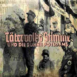 Tätervolks Stimme Und Die Söhne Potsdams - Wir Sind Bereit mp3