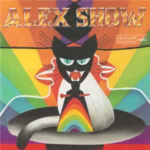 Alex Show - Alex Show mp3