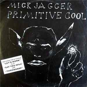 Mick Jagger - Primitive Cool mp3