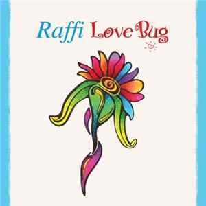 Raffi - Love Bug mp3