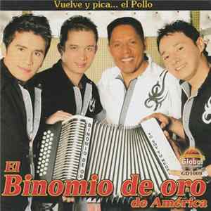 Binomio De Oro De America - Vuelve Y Pica... El Pollo mp3