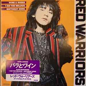 Red Warriors - バラとワイン mp3