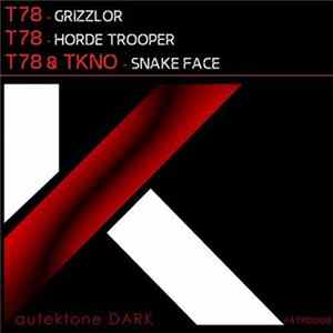 T78 - Grizzlor / Horde Trooper / Snake Face mp3