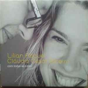 Lilian Raquel, Cláudio César Ribeiro - Com Todas As Cores mp3