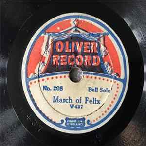 Oliver Dance Orchestra - March Of Felix / What Does It Matter? mp3