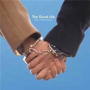The Good Life - Lovers Need Lawyers mp3