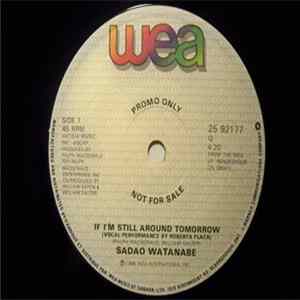 Sadao Watanabe - If I'm Still Around Tomorrow mp3