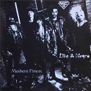 Mother's Finest - Like A Negro mp3