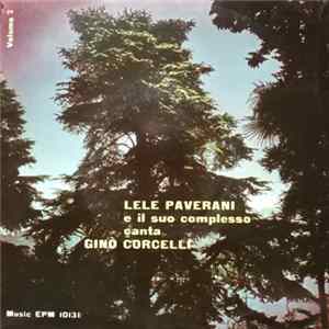 Lele Paverani E Il Suo Complesso Canta Gino Corcelli - Volume 2 mp3
