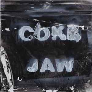 Coke Jaw - Coke Jaw mp3