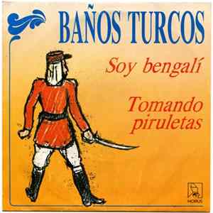 Baños Turcos - Soy Bengalí / Tomando Piruletas mp3
