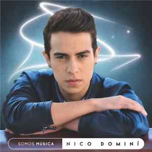 Nico Domini - Somos Musica mp3