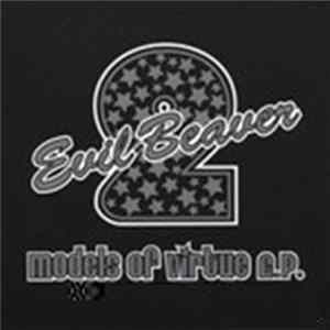 Evil Beaver - Models Of Virtue mp3
