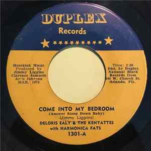 Deloris Ealy & The Kenyattes with Harmonica Fats - Come Into My Bedroom / Big Surprise mp3