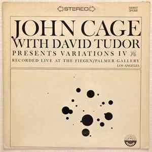 John Cage With David Tudor - Variations IV mp3