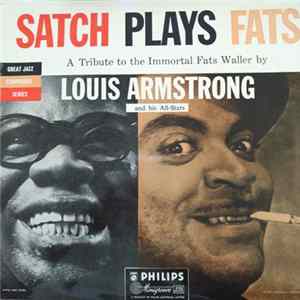 Louis Armstrong And His All-Stars - Satch Plays Fats mp3