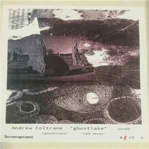 Andrew Coltrane - Ghostlake mp3