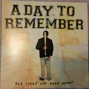 A Day To Remember - For Those Who Have Heart mp3