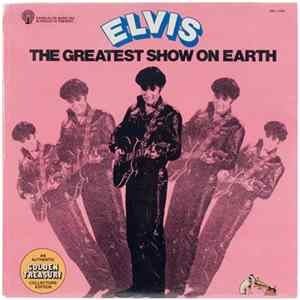 Elvis Presley - Elvis In The Greatest Show On Earth mp3