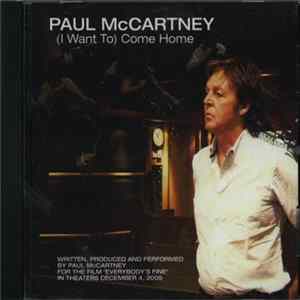 Paul McCartney - (I Want To) Come Home mp3
