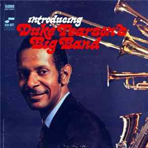 Duke Pearson's Big Band - Introducing Duke Pearson's Big Band mp3