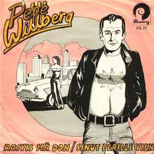 Pepe Willberg - Rasvis Mä Oon / Sinut Perille Vien mp3