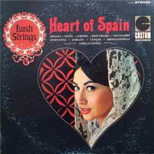 Lush Strings - The Heart Of Spain mp3
